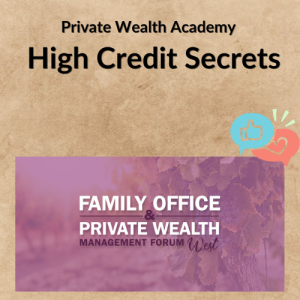 Private Wealth Academy – High Credit Secrets