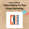 Channel Junkies – Video Editing For Real Estate Marketing 2 Noi dung doan van ban cua ban 3 16 3