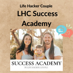 Life Hacker Couple – LHC Success Academy