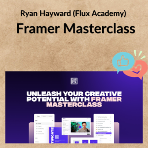 Ryan Hayward (Flux Academy) – Framer Masterclass