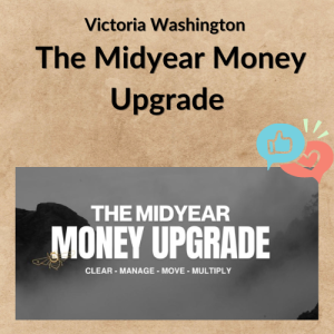 Victoria Washington – The Midyear Money Upgrade