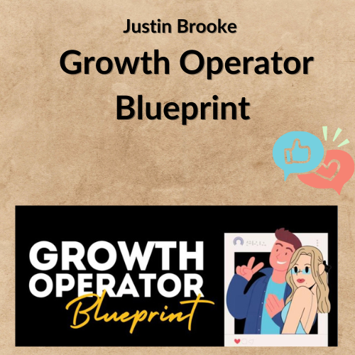 Justin Brooke – Growth Operator Blueprint 1 Noi dung doan van ban cua ban 3 4 10