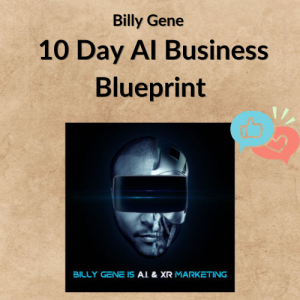 Billy Gene – 10 Day AI Business Blueprint