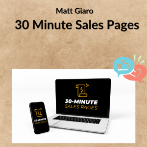 Matt Giaro - 30 Minute Sales Pages