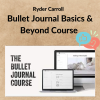 Ryder Carroll – Bullet Journal Basics & Beyond Course 3 Noi dung doan van ban cua ban 38 1