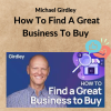Michael Girdley – How To Find A Great Business To Buy 3 Noi dung doan van ban cua ban 4 14 3