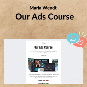 Maria Wendt – Our Ads Course