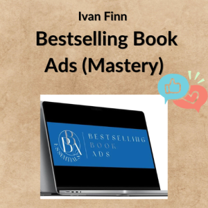 Ivan Finn – Bestselling Book Ads (Mastery)