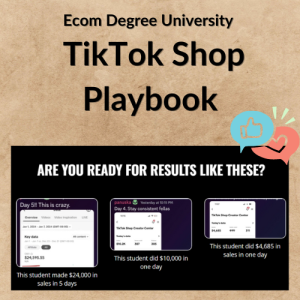 Ecom Degree University – TikTok Shop Playbook