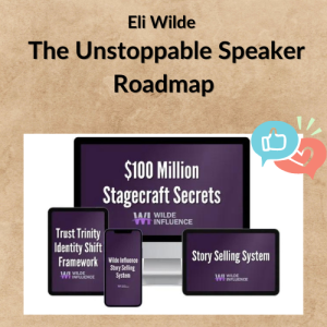 Eli Wilde – The Unstoppable Speaker Roadmap