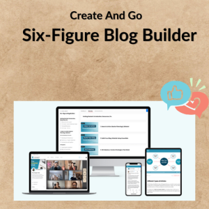 Create And Go – Six-Figure Blog Builder