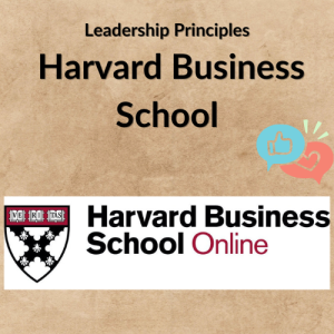 Leadership Principles – Harvard Business School