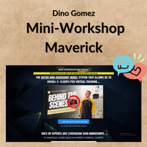Dino Gomez – Mini-Workshop Maverick