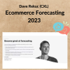 Dave Rekuc (CXL) – Ecommerce Forecasting (2023) 2 Noi dung doan van ban cua ban 5 15