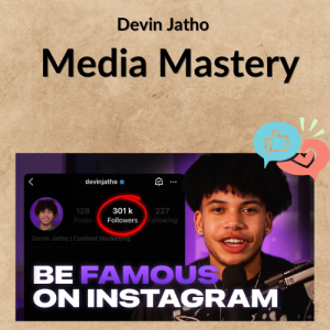 Devin Jatho - Media Mastery