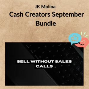 JK Molina – Cash Creators September Bundle