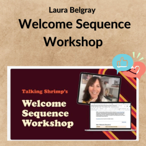 Laura Belgray – Welcome Sequence Workshop