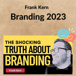 Frank Kern – Branding 2023