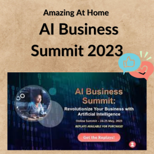 Amazing At Home – AI Business Summit 2023