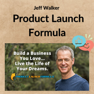 Jeff Walker – Product Launch Formula
