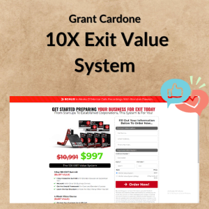 Grant Cardone – 10X Exit Value System