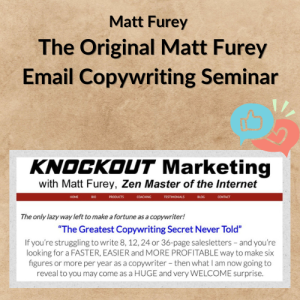 Matt Furey – The Original Matt Furey Email Copywriting Seminar