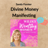 Sandy Forster - Divine Money Manifesting 3 Noi dung doan van ban cua ban 6 8 2