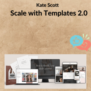 Kate Scott – Scale with Templates 2.0