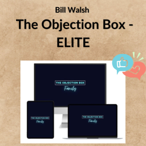 Bill Walsh – The Objection Box - ELITE