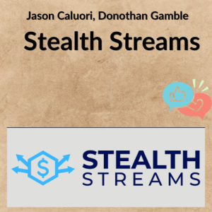 Jason Caluori, Donothan Gamble – Stealth Streams