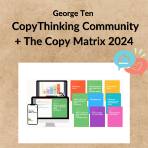 George Ten – CopyThinking Community + The Copy Matrix 2024