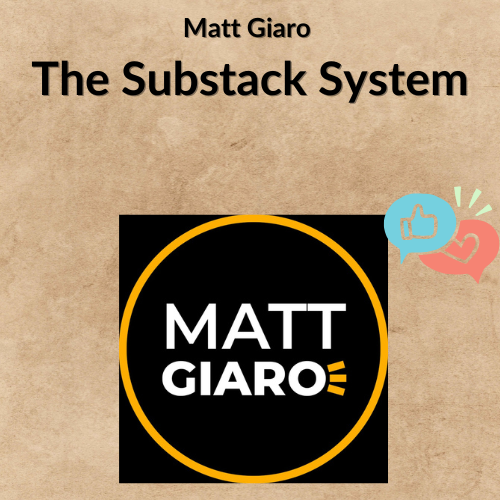 Matt Giaro -The Substack System 1 Noi dung doan van ban cua ban 9 26