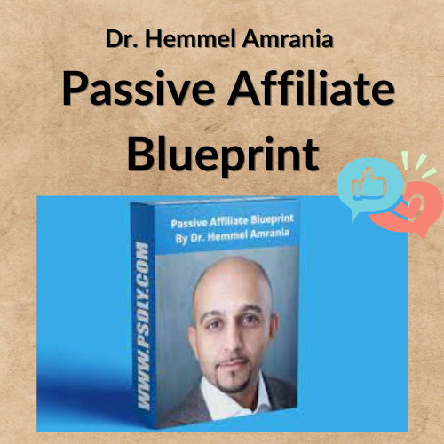 Dr. Hemmel Amrania – Passive Affiliate Blueprint 1 Noi dung doan van ban cua ban 9 4 1