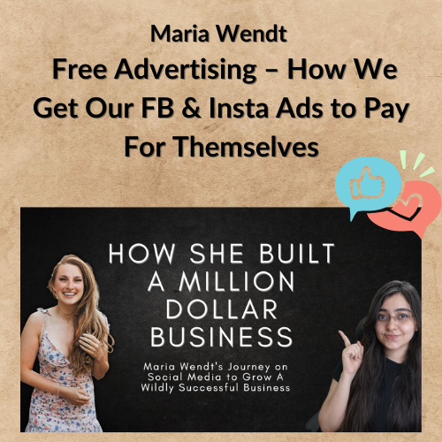 Maria Wendt – Free Advertising – How We Get Our FB & Insta Ads to Pay For Themselves 1 Noi dung doan van ban cua ban 9 5 1