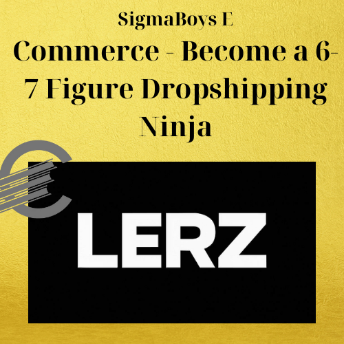 SigmaBoys E-Commerce - Become a 6-7 Figure Dropshipping Ninja 1 SigmaBoys E-Commerce - Become a 6-7 Figure Dropshipping Ninja