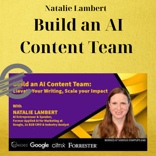 Natalie Lambert - Build an AI Content Team 1 Natalie Lambert - Build an AI Content Team