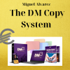 Miguel Alvarez – The DM Copy System