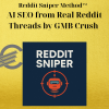 Reddit Sniper Method™ – AI SEO from Real Reddit Threads by GMB Crush