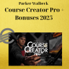 Parker Walbeck – Course Creator Pro + Bonuses 2025