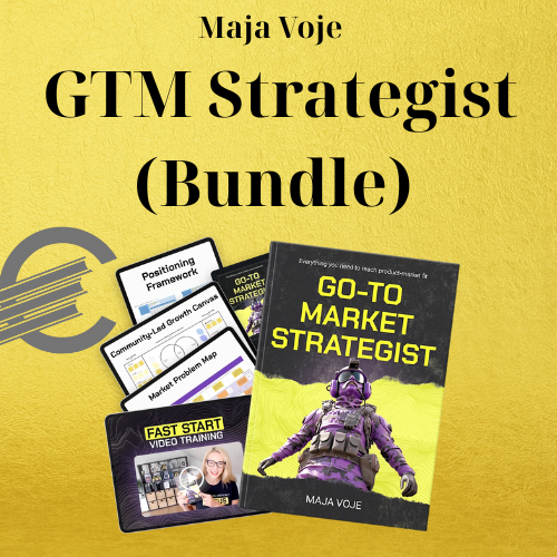 Maja Voje - GTM Strategist (Bundle) 1 Maja Voje - GTM Strategist (Bundle)