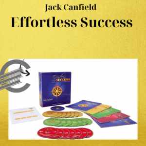 Jack Canfield - Effortless Success