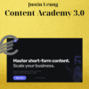 Justin Leung – Content Academy 3.0