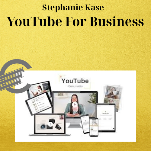 Stephanie Kase – YouTube For Business 1 Stephanie Kase – YouTube For Business