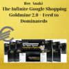 Roy Anaki – The Infinite Google Shopping Goldmine 2.0 + Feed to Dominate
