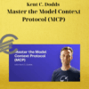 Kent C. Dodds – Master the Model Context Protocol (MCP)