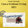 Nicole Edwards – Canva Without Crying 2025