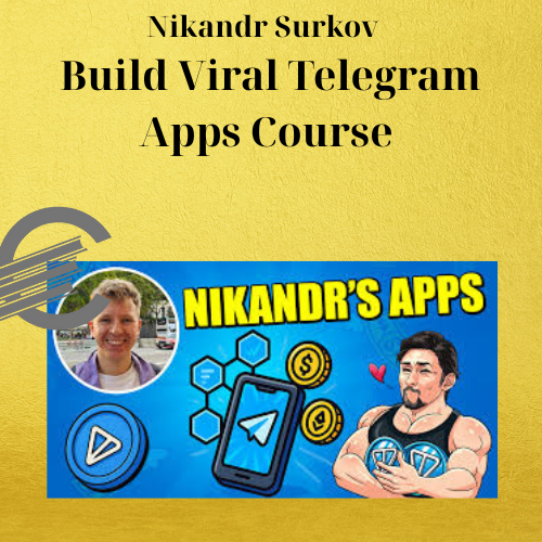 Nikandr Surkov – Build Viral Telegram Apps Course 1 Nikandr Surkov – Build Viral Telegram Apps Course