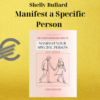 Shelly Bullard – Manifest a Specific Person
