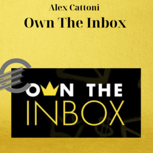 Alex Cattoni – Own The Inbox