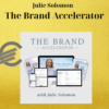Julie Solomon – The Brand Accelerator